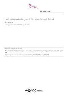 La didactique des langues à l épreuve du sujet, Patrick Anderson  ; n°1 ; vol.88, pg 101-102