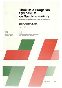 3rd italo hungarian symposium on spectrochemistry biomedical research and spectrochemistry, Ispra 8-12 June 1987