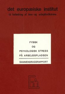 Fysisk og Psykologisk Stress på Arbejdspladsen