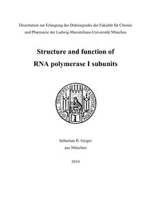 Structure and function of RNA polymerase I subunits [Elektronische Ressource] / Sebastian R. Geiger