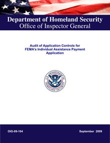 Audit of Application Controls for FEMA s Individual Assistance Payment Application, OIG-09-104