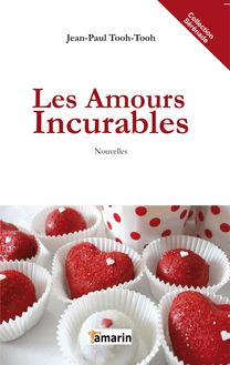 Les amours incurables