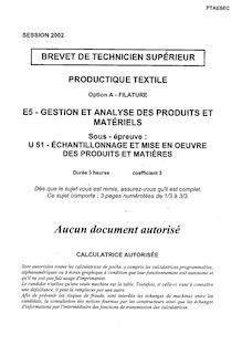 Echantillonnage et mise en oeuvre des produits et matières 2002 Filature BTS Productique - textile