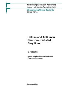 Helium and tritium in neutron-irradiated beryllium [Elektronische Ressource] / Forschungszentrum Karlsruhe GmbH, Karlsruhe. E. Rabaglino