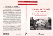 L ex-Yougoslavie en Europe