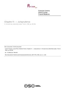 Chapitre VI. — Jurisprudence - article ; n°1 ; vol.4, pg 263-362