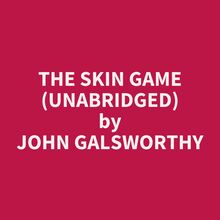 The Skin Game (Unabridged)