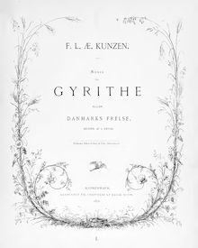 Partition complète, Gyrithe, eller Danmarks frelse, Skuespil, Kunzen, Friedrich Ludwig Aemilius