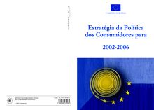Estratégia da política dos consumidores para 2002-2006