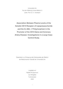 Association between plasma levels of the soluble CD14 receptor of lipopolysaccharide and the C(-260)→T polymorphism in the promoter of the CD14 gene and coronary artery disease [Elektronische Ressource] : investigations in a large case-control study / Natalie Khuseyinova