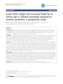 Lower birth weight and increased body fat at school age in children prenatally exposed to modern pesticides: a prospective study