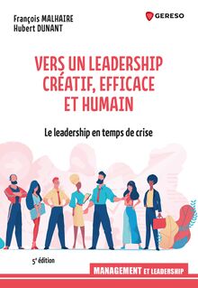 Vers un leadership créatif, efficace et humain