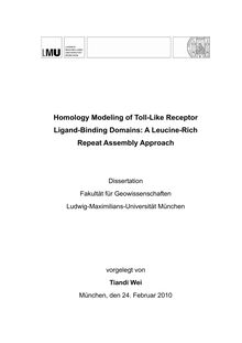 Homology modeling of toll-like receptor ligand-binding domains [Elektronische Ressource] : a leucine-rich repeat assembly approach / vorgelegt von Tiandi Wei