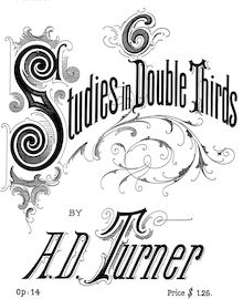Partition complète, Six études en Double Thirds, Turner, Alfred Dudley