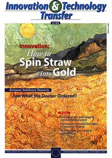Innovation & Technology Transfer 5/99. Innovation: How Spin Straw into Gold