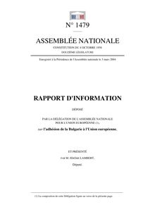 Rapport d information déposé par la Délégation de l Assemblée nationale pour l Union européenne sur l adhésion de la Bulgarie à l Union européenne