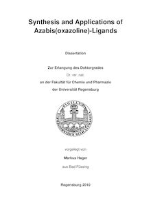 Synthesis and applications of Azabis(oxazoline)-ligands [Elektronische Ressource] / vorgelegt von Markus Hager