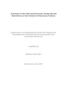 Journeys to the self and Germany [Elektronische Ressource] : study abroad narratives in the context of American culture / vorgelegt von Barbara Schneider