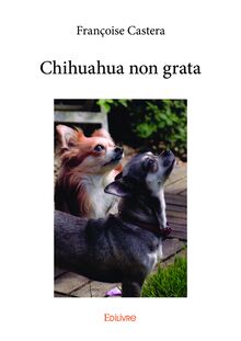 Chihuahua non grata