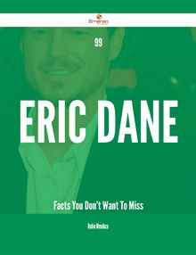 99 Eric Dane Facts You Don t Want To Miss