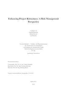 Enhancing Project Robustness: A Risk Management Perspective [Elektronische Ressource] / Kilian Gericke. Betreuer: Lucienne Blessing