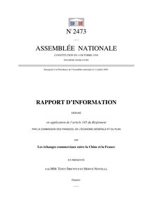 Rapport d information déposé par la Commission des finances, de l économie générale et du plan, sur les échanges commerciaux entre la Chine et la France