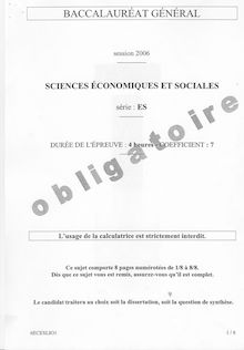 Sciences économiques et sociales (SES) 2006 Sciences Economiques et Sociales Baccalauréat général