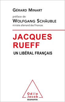 Jacques Rueff : Un libéral français