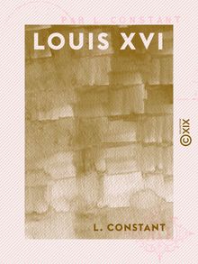 Louis XVI - Les grands procès politiques
