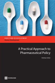 A Practical Approach to Pharmaceutical Policy