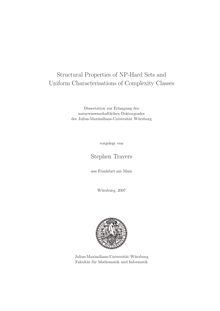 Structural properties of NP-hard sets and uniform characterisations of complexity classes [Elektronische Ressource] / vorgelegt von Stephen Travers