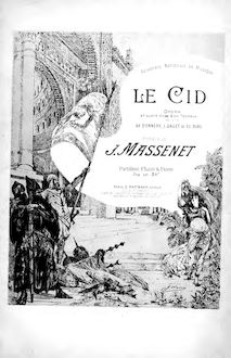 Partition Preliminaries, Act I, Le Cid, Opéra en quatre actes et dix tableaux