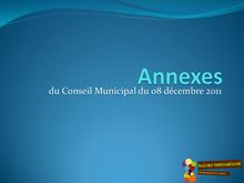 Conseil Municipal du 08 Décembre 2011 > Annexes