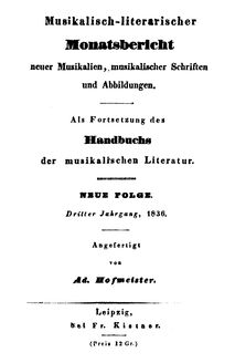 Partition 1836, Musikalisch-literarischer Monatsbericht, Musikalisch-literarischer Monatsbericht neuer Musikalien, musikalischer Schriften und Abbildungen