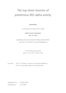 The top-down function of prestimulus EEG alpha activity [Elektronische Ressource] / von Byoung Kyong Min