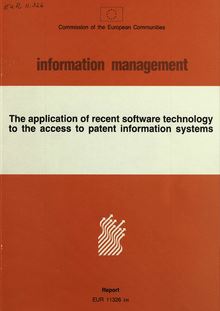 The application of recent software technology to the access to patent information systems