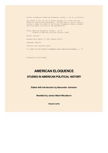American Eloquence, Volume 1 - Studies In American Political History (1896)
