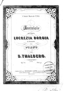 Partition complète, Fantasia on Donizetti s  Lucrezia Borgia , Op.50