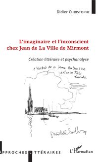 L imaginaire et l inconscient chez Jean de La Ville de Mirmont