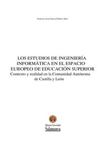 Los Estudios de Ingeniería Informática en el Espacio Europeo de Educación Superior : contexto y realidad en la comunidad Autónoma de Castilla y León