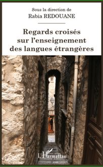 Regards croisés sur l enseignement des langues étrangères