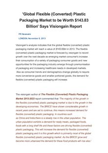  Global Flexible (Converted) Plastic Packaging Market to be Worth $143.83 Billion  Says Visiongain Report