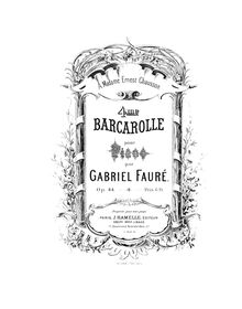 Partition complète, Barcarolle No.4 en A-flat, Op.44, Fauré, Gabriel par Gabriel Fauré
