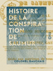 Histoire de la conspiration de Saumur - Mort du général Berton et de ses co-accusés