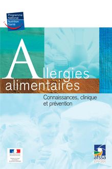 Allergies alimentaires : connaissances, clinique et prévention