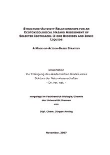 Structure-activity relationships for an ecotoxicological hazard assessment of selected isothiazol-3-one biocides and ionic liquids [Elektronische Ressource] : a mode-of-action-based strategy / von Jürgen Arning