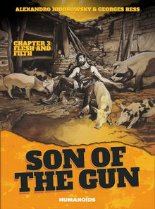 Son of the Gun Vol.3 : Flesh and Filth