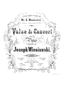 Partition complète, Valse de Concert, Op.3, Wieniawski, Józef par Józef Wieniawski