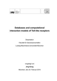 Databases and computational interaction models of toll-like receptors [Elektronische Ressource] / vorgelegt von Jing Gong