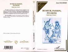 Humeurs, passion, pulsions